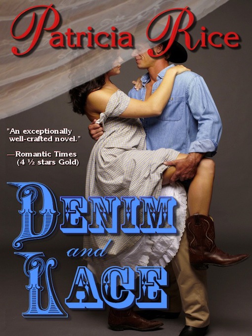 Title details for Denim and Lace by Patricia Rice - Available